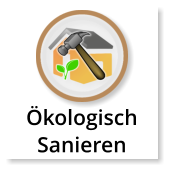 Ökologisch Sanieren